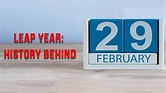 Leap Year 2020: The History Behind February 29 - YouTube