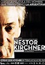 Nestor Kirchner, la pelicula. Por Adrian Caetano