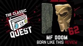 MF DOOM - Born Like This Album Review - YouTube