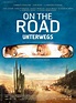 On the Road - Unterwegs | Moviepedia Wiki | Fandom
