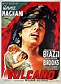 Titolo originale: Vulcano Durata: 106’ Anno: 1950 Produzione: Italia ...