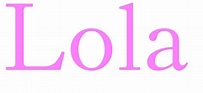Lola | Name for Girls | UK Baby Names