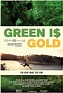 Green is Gold (2016) - IMDb