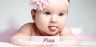 Pina » Name mit Bedeutung, Herkunft, Beliebtheit & mehr