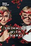 Swimming with Sharks Trailer Shows Deadly Ambition with Diane Kruger ...