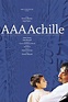 A.A.A. Achille | Rotten Tomatoes