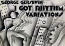 "I Got Rhythm” Variations - Gershwin