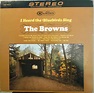 The Browns - I Heard The Bluebirds Sing | Veröffentlichungen | Discogs