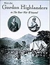 With the Gordon Highlanders to the Boer War and Beyond: Gordon-Duff ...