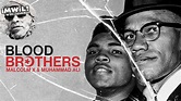 Blood Brothers Malcolm X and Muhammad Ali - YouTube