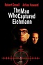 L'homme qui a capturé Eichmann (Film, 1996) — CinéSérie