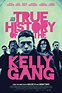 True History of the Kelly Gang (2019) - Posters — The Movie Database (TMDB)