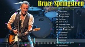 Bruce Springsteen Greatest Hits full album -Best songs of bruce ...