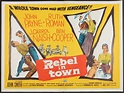 Rebel In Town original 1956 UK Quad Poster : Pleasures of Past Times
