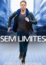 Sem Limites Temporada 1 - assista todos episódios online streaming