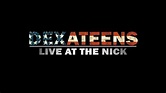 The Dexateens "Live at the Nick" Full Release - YouTube