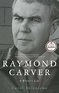 Raymond Carver | Book by Carol Sklenicka | Official Publisher Page ...