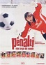 The Longest Penalty Shot in the World | Film 2005 - Kritik - Trailer ...