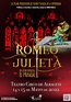 Romeo y Julieta Un Amor Inmortal, El Musical - Cultural Albacete
