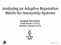 Analyzing an Adaptive Reputation Metric for Anonymity Systems