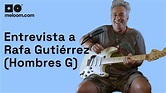 Rafa Gutierrez Hombres G. Mi vida sin música #2 - YouTube