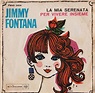 Jimmy Fontana – La Mia Serenata / Per Vivere Insieme (1967, Vinyl ...