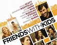 Friends With Kids (2012). Critica