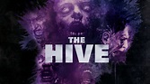 The Hive: Trailer 1 - Trailers & Videos - Rotten Tomatoes