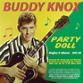 Buddy Knox - Party Doll Singles & Albums 1957-62