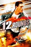 12 Rounds (2009) — The Movie Database (TMDb)