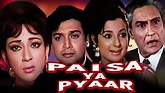 Paisa Ya Pyar Full Movie | Biswajeet | Mala Sinha | Superhit Bollywood ...