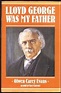Lloyd George Was My Father: Amazon.co.uk: Olwen Carey Evans ...