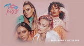 Little Mix x Anne-Marie - Kiss My (Uh Oh) [Teaser 2] - YouTube