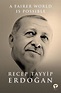 A Fairer World is Possible by Recep Tayyip Erdoğan | Goodreads