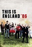 This Is England '86 (TV Mini Series 2010) - IMDb