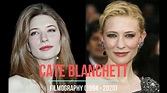 Cate Blanchett - Filmography (1994 - 2020) - YouTube