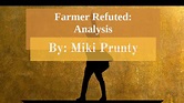 Farmer Refuted by Miki Prunty on Prezi