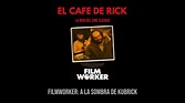 FilmWorker, A la sombra de Kubrick - YouTube