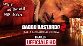 Babbo Bastardo 2 - Trailer Ufficiale Italiano | HD - YouTube