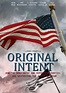 Original Intent (2008) - IMDb