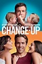 The Change-Up (2011) - Posters — The Movie Database (TMDB)