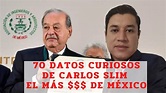 CARLOS SLIM | Datos curiosos |EL MÁS RICO DE MÉXICO - YouTube