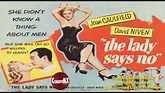 The Lady Says No (1951) | Full Movie | Joan Caulfield | David Niven ...