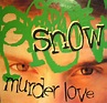 SNOW / MURDER LOVE (LP) - SOURCE RECORDS (ソースレコード）