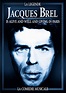 Jacques Brel Is Alive And Well And Living In Paris : bande annonce du ...