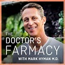 The Doctor's Farmacy with Mark Hyman, M.D. by Dr. Mark Hyman on Apple ...