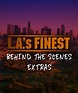 L.A.'s Finest: Behind the Scenes Extras (TV Series 2019– ) - IMDb