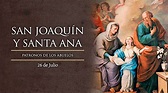 Hoy es el día de San Joaquín y Santa Ana