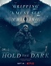 Hold the Dark (2018) | B-Movie BFFs!