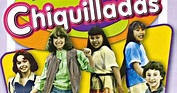 CHIQUILLADAS (1982) - LA MAQUINA DEL TIEMPO